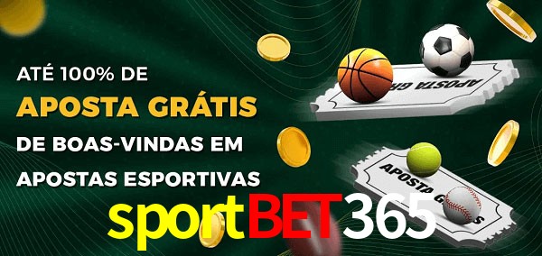 sportbet365 Ate 100% de Aposta Gratis